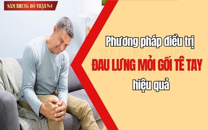 Phương pháp điều trị đau lưng mỏi gối tê tay hiệu quả