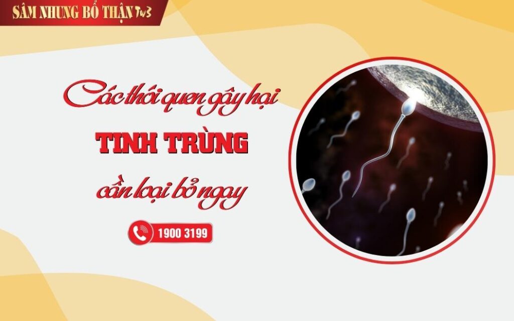 các thói quên gây hại tinh trùng