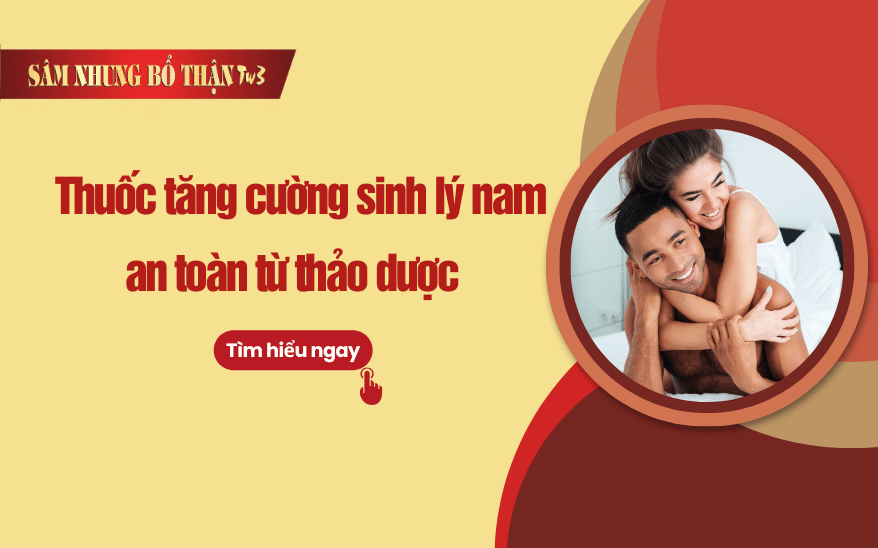 Thuốc tăng cường sinh lý nam